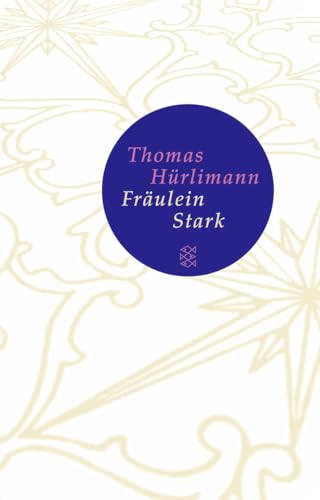 Fräulein Stark: Novelle von FISCHERVERLAGE