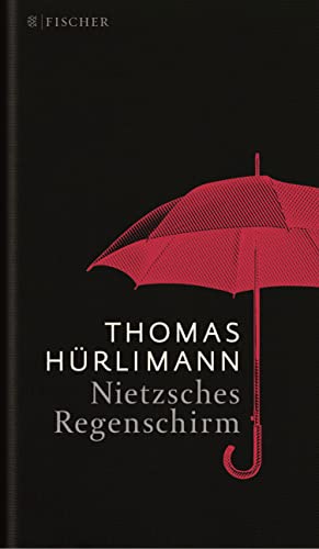 Nietzsches Regenschirm von FISCHERVERLAGE