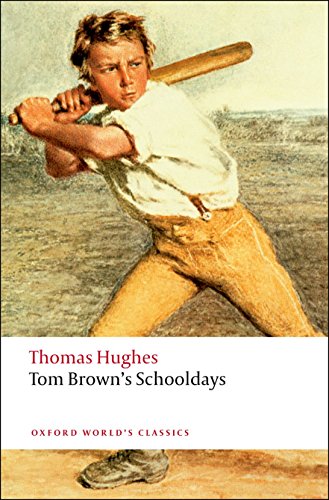 Tom Brown's Schooldays (Oxford World’s Classics)