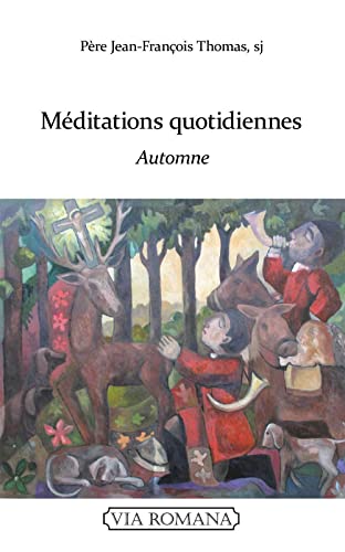 Méditations quotidiennes : automne von VIA ROMANA