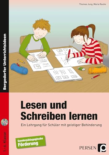 Lesen und Schreiben lernen: Ein Lehrgang für Schüler mit geistiger Behinderung (1. bis 6. Klasse) von Persen Verlag i.d. AAP