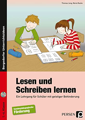 Lesen und Schreiben lernen: Ein Lehrgang für Schüler mit geistiger Behinderung (1. bis 6. Klasse) von Persen Verlag i.d. AAP