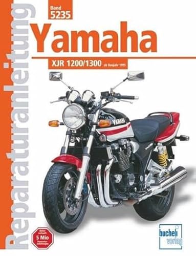 Yamaha XJR 1200 / 1300 (Reparaturanleitungen) von Bucheli Verlags AG