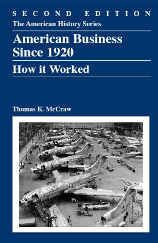 American Business Since 1920: How It Worked (AMERICAN HISTORY SERIES) von HARLAN DAVIDSON INC