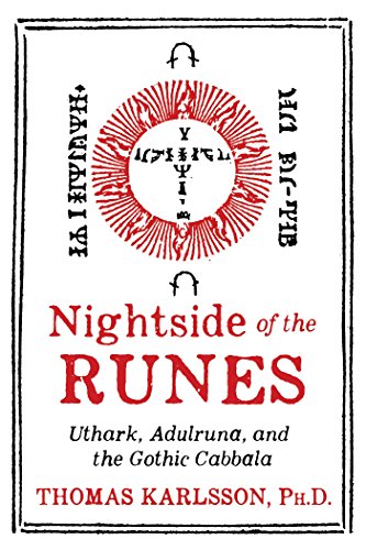 Nightside of the Runes: Uthark, Adulruna, and the Gothic Cabbala von Simon & Schuster