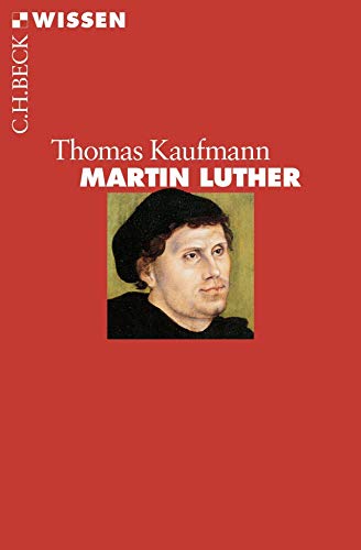 Martin Luther (Beck'sche Reihe)