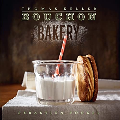 Bouchon Bakery (The Thomas Keller Library) von Artisan Publishers