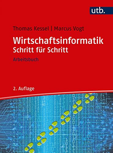 Wirtschaftsinformatik Schritt für Schritt. Arbeitsbuch von UTB GmbH