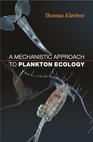 A Mechanistic Approach to Plankton Ecology