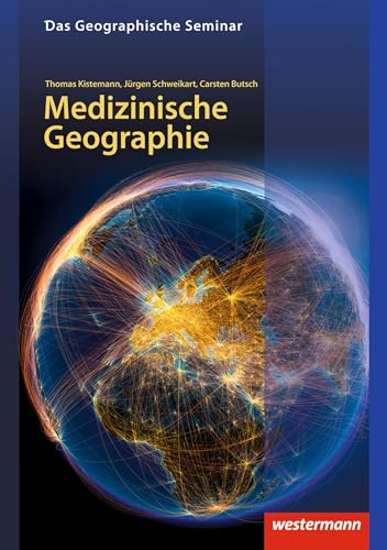 Medizinische Geographie (Das Geographische Seminar)