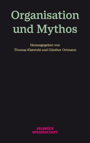 Organisation und Mythos von Velbrück