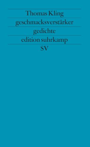 geschmacksverstärker: gedichte 1985-1988 (edition suhrkamp) von Suhrkamp Verlag