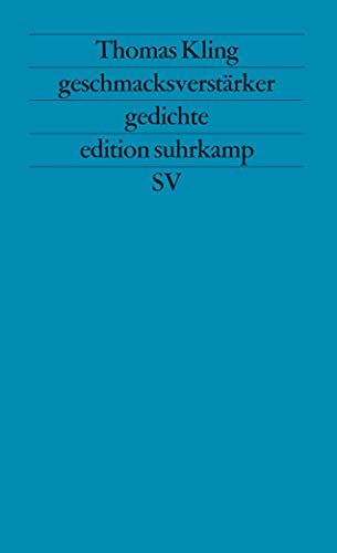 geschmacksverstärker: gedichte 1985-1988 (edition suhrkamp)