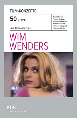 Wim Wenders (Film-Konzepte) von Edition Text + Kritik