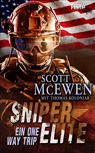Sniper Elite: Ein One Way Trip von Festa Verlag