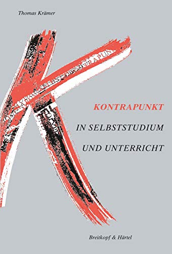 Kontrapunkt: Polyphone Musik in Selbststudium und Unterricht (BV 315): Polyphone Musik in Selbststudium und Uterricht