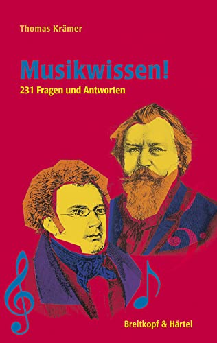 Musikwissen ! 231 Fragen und Antworten (BV 447) von Breitkopf & Härtel