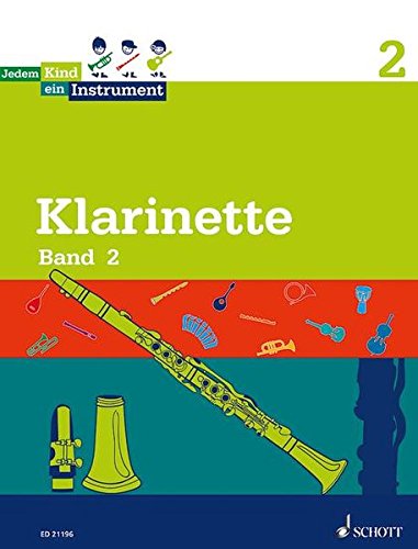 Jedem Kind ein Instrument: Band 2 - JeKi. Klarinette. Schülerheft. von Schott Music Distribution