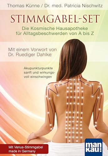 Stimmgabel-Set: Die Kosmische Hausapotheke für Alltagsbeschwerden von A bis Z: Akupunkturpunkte sanft und wirkungsvoll einschwingen. Mit ... Mit einem Vorwort von Dr. Ruediger Dahlke Stimmgabel-Set: Die Kosmische Hausapotheke für Alltagsbeschwerden von A bis Z: Akupunkturpunkte sanft und wirkungsvoll einschwingen. Mit ... Mit einem Vorwort von Dr. Ruediger Dahlke