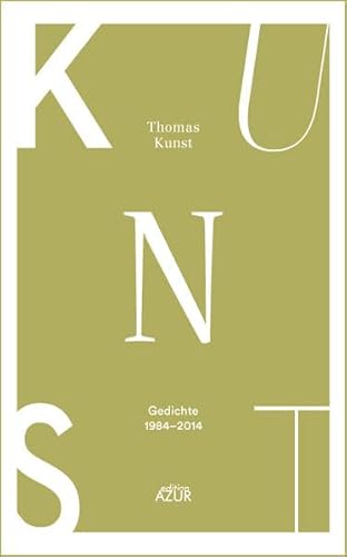 Kunst: Kunst. Gedichte 1984–2014