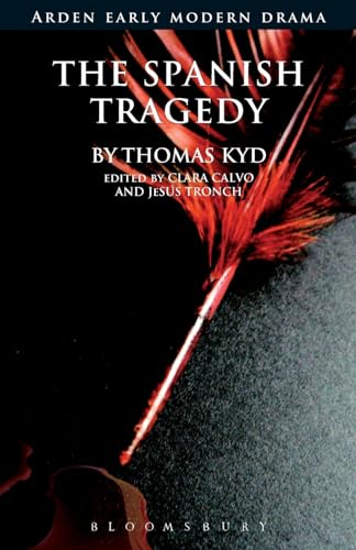 The Spanish Tragedy (Arden Early Modern Drama) von Arden Shakespeare