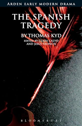 The Spanish Tragedy (Arden Early Modern Drama)