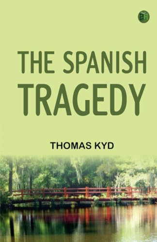 The Spanish Tragedy von Zinc Read
