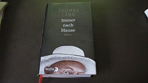 Immer nach Hause: Roman