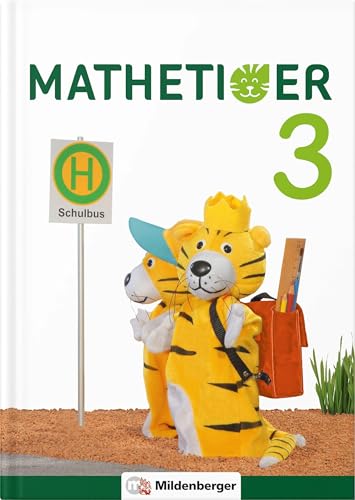 Mathetiger 3 – Buchausgabe: Differenzierend – individualisierend – motivierend (Mathetiger - Neubearbeitung)