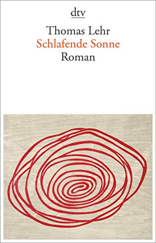 Schlafende Sonne: Roman