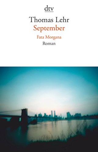 September. Fata Morgana: Roman von dtv Verlagsgesellschaft