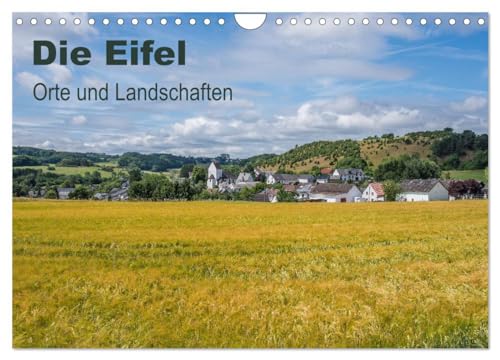 Die Eifel - Orte und Landschaften (Wandkalender 2025 DIN A4 quer), CALVENDO Monatskalender: Ein Kurztrip durch die Eifel von CALVENDO