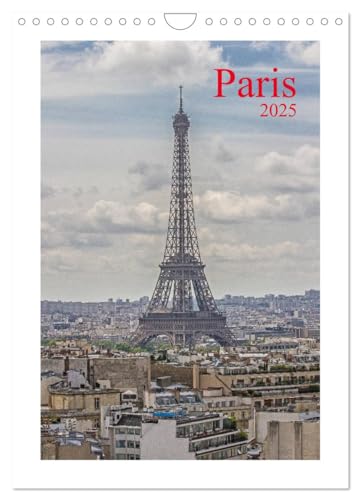 Paris (Wandkalender 2025 DIN A4 hoch), CALVENDO Monatskalender von CALVENDO