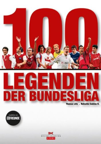 100 Legenden der Bundesliga