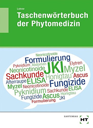 Taschenwörterbuch der Phytomedizin von Handwerk + Technik GmbH