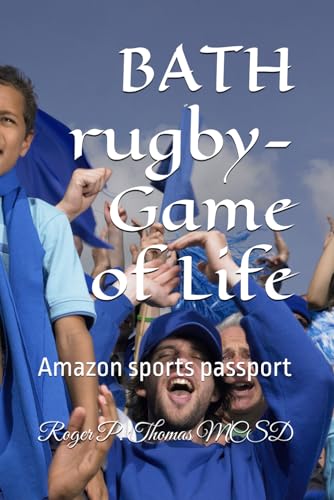 BATH rugby- Game of Life: Amazon sports passport BATH rugby- Game of Life: Amazon sports passport von Independently published