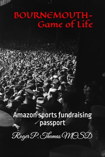 BOURNEMOUTH- Game of Life: Amazon sports fundraising passport BOURNEMOUTH- Game of Life: Amazon sports fundraising passport von Independently published