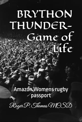 BRYTHON THUNDER- Game of Life: Amazon Womens rugby passport BRYTHON THUNDER- Game of Life: Amazon Womens rugby passport von Independently published