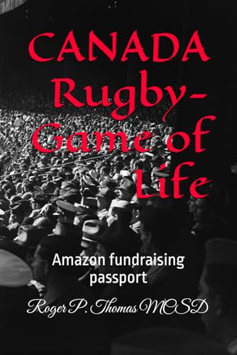 CANADA Rugby- Game of Life: Amazon fundraising passport CANADA Rugby- Game of Life: Amazon fundraising passport von Independently published