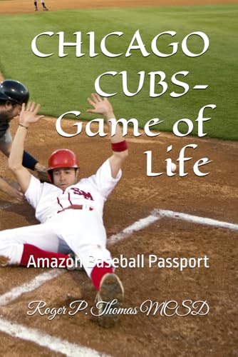 CHICAGO CUBS- Game of Life: Amazon Baseball Passport CHICAGO CUBS- Game of Life: Amazon Baseball Passport von Independently published