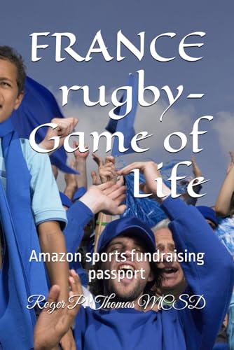 FRANCE rugby- Game of Life: Amazon sports fundraising passport FRANCE rugby- Game of Life: Amazon sports fundraising passport von Independently published