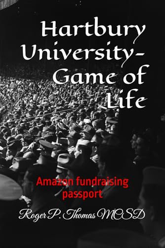 Hartbury University- Game of Life: Amazon fundraising passport Hartbury University- Game of Life: Amazon fundraising passport von Independently published
