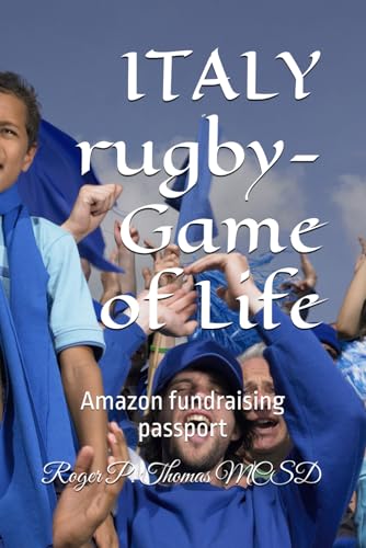 ITALY rugby- Game of Life: Amazon fundraising passport ITALY rugby- Game of Life: Amazon fundraising passport von Independently published
