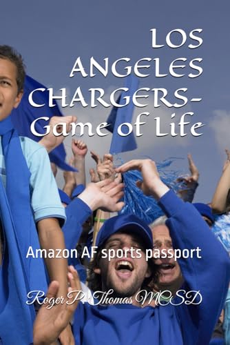 LOS ANGELES CHARGERS- Game of Life: Amazon AF sports passport LOS ANGELES CHARGERS- Game of Life: Amazon AF sports passport von Independently published