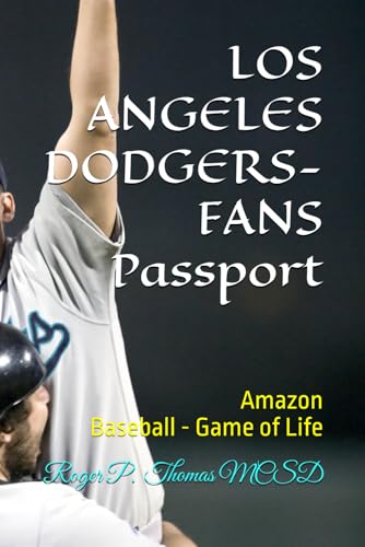 LOS ANGELES DODGERS- Game of Life: Amazon Baseball sports passport LOS ANGELES DODGERS- Game of Life: Amazon Baseball sports passport von Independently published