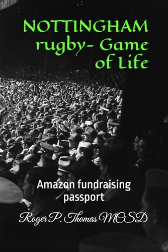 NOTTINGHAM rugby- Game of Life: Amazon fundraising passport NOTTINGHAM rugby- Game of Life: Amazon fundraising passport von Independently published