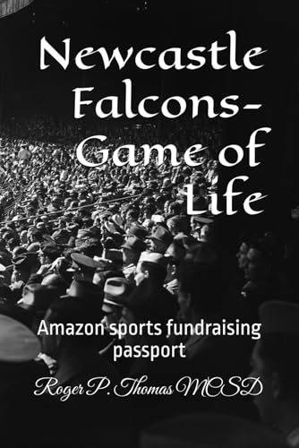 Newcastle Falcons- Game of Life: Amazon sports fundraising passport Newcastle Falcons- Game of Life: Amazon sports fundraising passport von Independently published