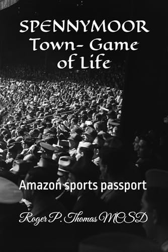 SPENNYMOOR Town- Game of Life: Amazon sports passport SPENNYMOOR Town- Game of Life: Amazon sports passport von Independently published