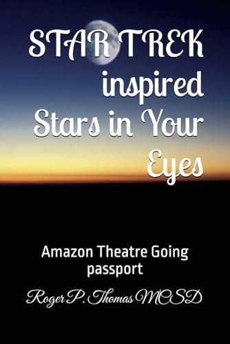 STAR TREK inspired Stars in Your Eyes: Amazon Theatre Going passport STAR TREK inspired Stars in Your Eyes: Amazon Theatre Going passport von Independently published