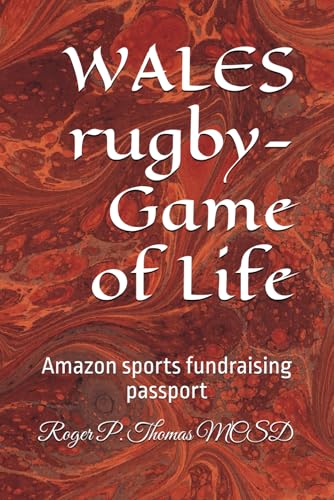 WALES rugby- Game of Life: Amazon sports fundraising passport WALES rugby- Game of Life: Amazon sports fundraising passport von Independently published